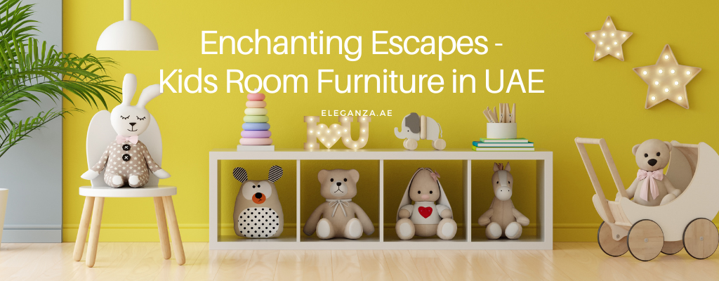 Enchanting Escapes: Kids Room Furniture in the UAE